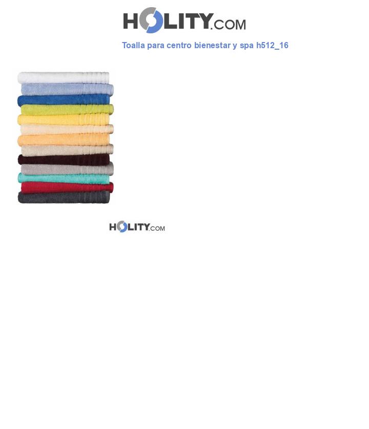 Toalla para centro bienestar y spa h512_16
