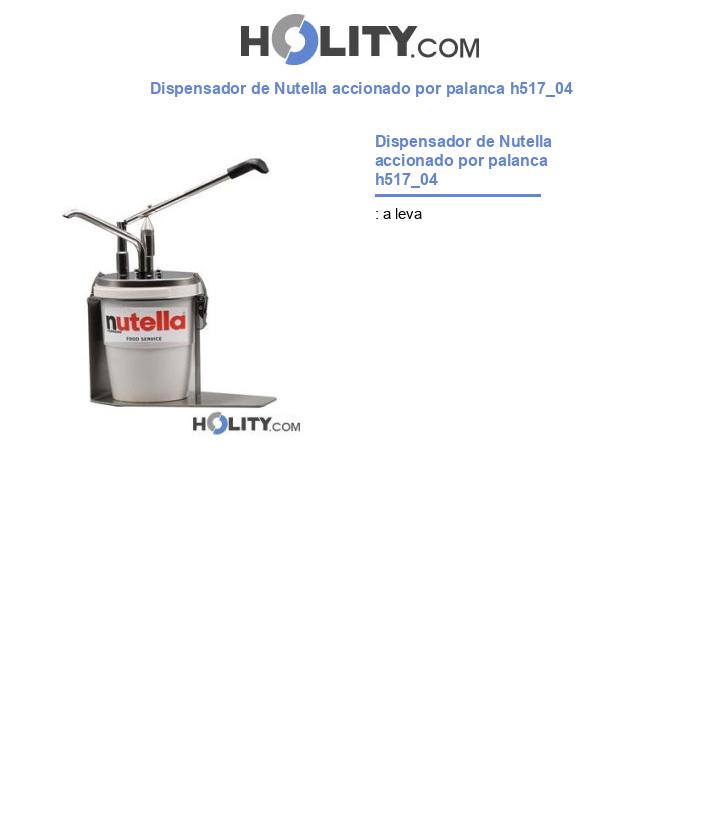 Dispensador de Nutella accionado por palanca h517_04