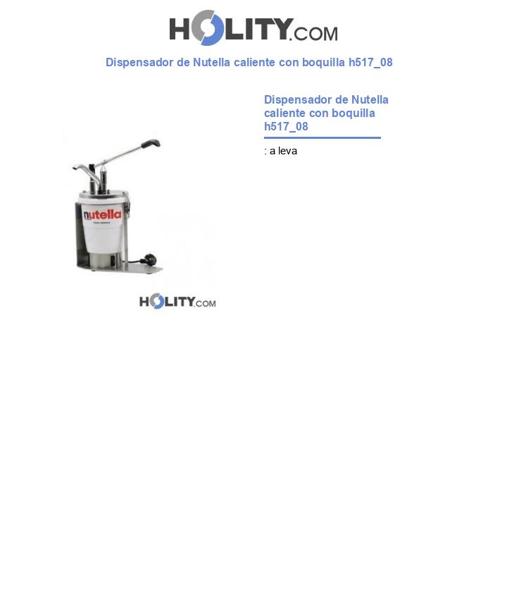 Dispensador de Nutella caliente con boquilla h517_08
