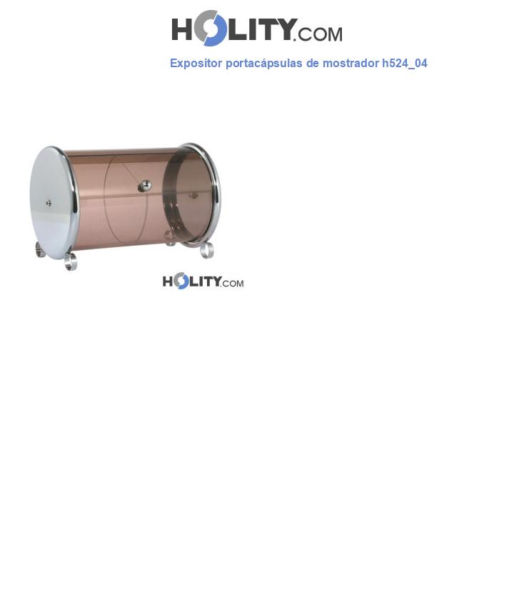 Expositor portacápsulas de mostrador h524_04