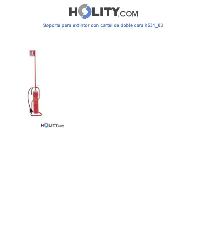 Soporte para extintor con cartel de doble cara h531_03