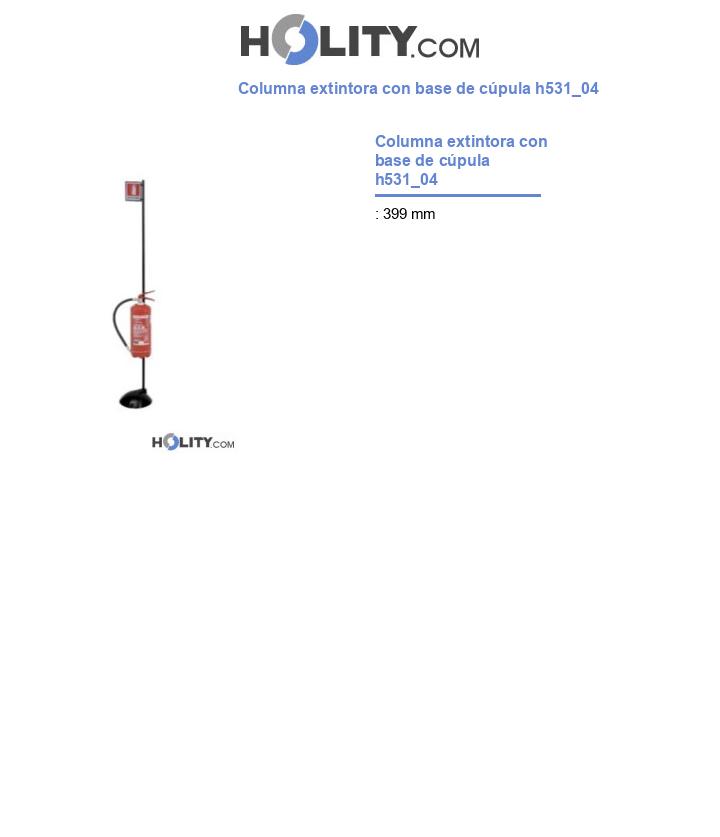 Columna extintora con base de cúpula h531_04