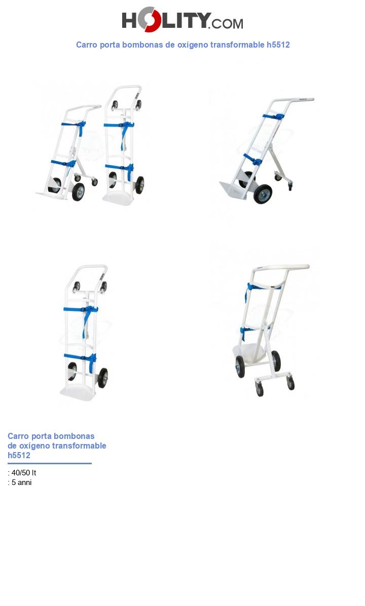 Carro porta bombonas de oxígeno transformable h5512