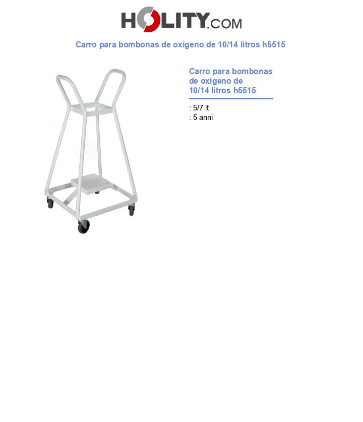 Carro para bombonas de oxígeno de 10/14 litros h5515