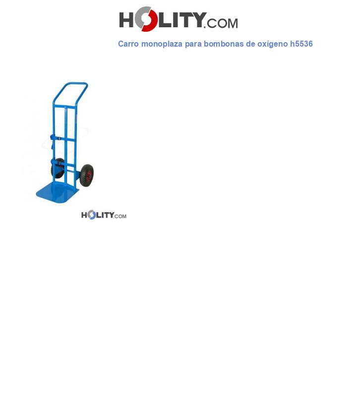 Carro monoplaza para bombonas de oxígeno h5536