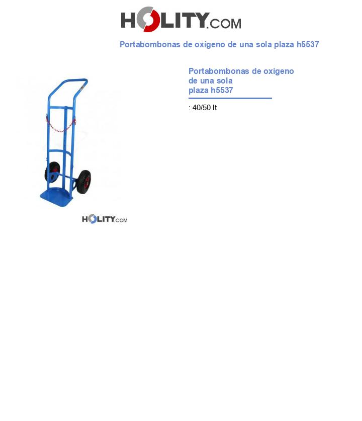 Portabombonas de oxígeno de una sola plaza h5537