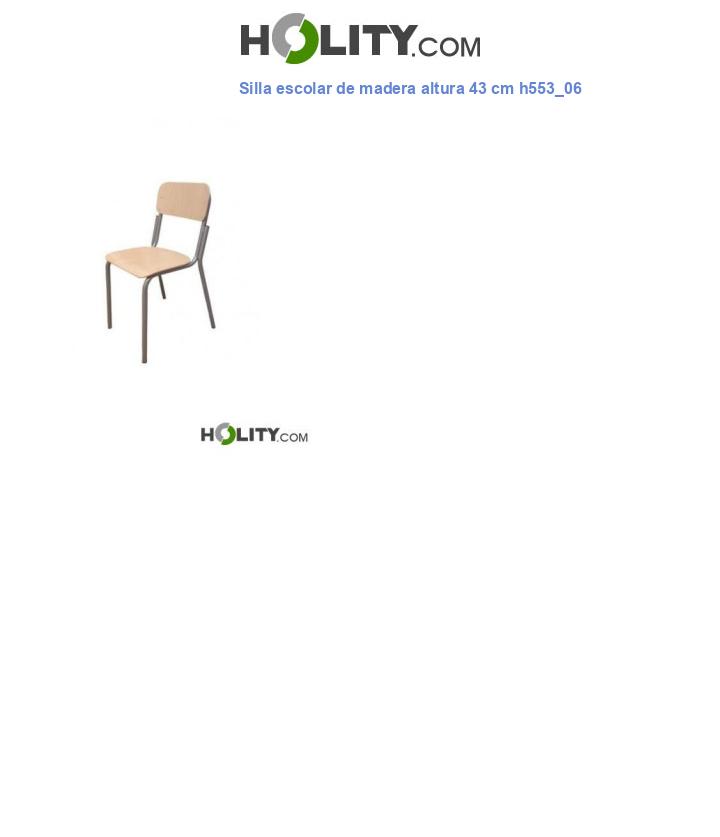 Silla escolar de madera altura 43 cm h553_06