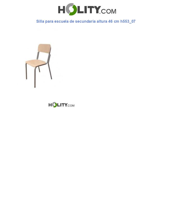 Silla para escuela de secundaria altura 46 cm h553_07
