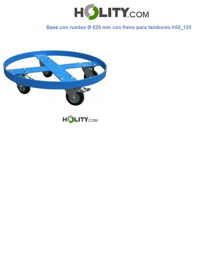 Base con ruedas Ø 620 mm con freno para tambores h55_125