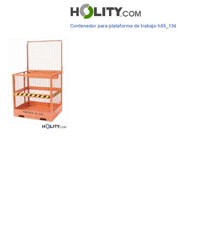 Contenedor para plataforma de trabajo h55_134