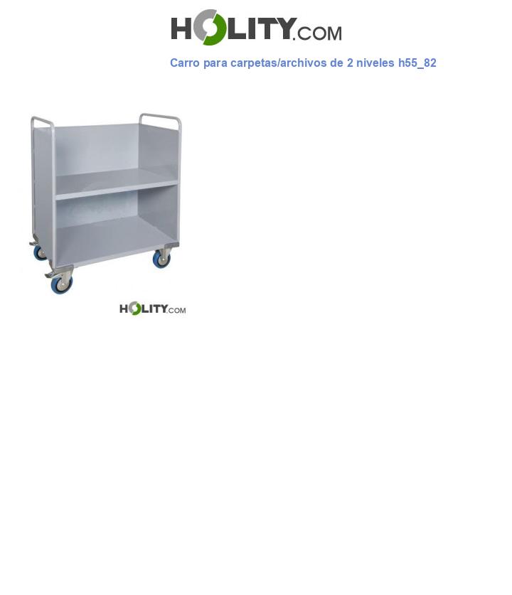 Carro para carpetas/archivos de 2 niveles h55_82