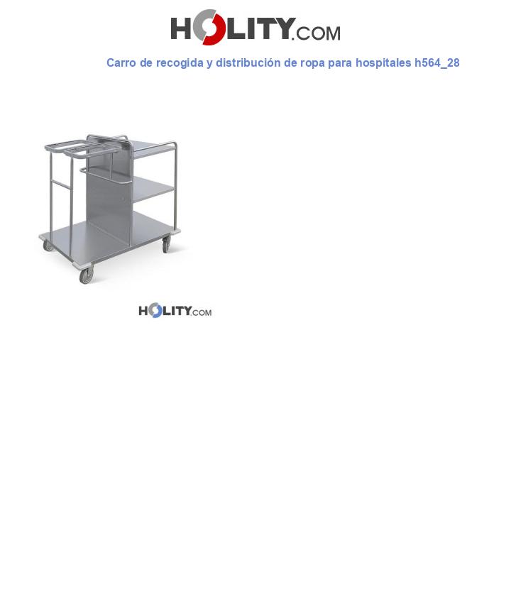 Carro de recogida y distribución de ropa para hospitales h564_28