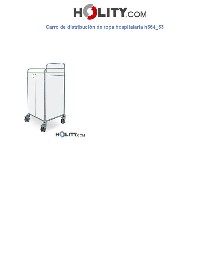 Carro de distribución de ropa hospitalaria h564_53