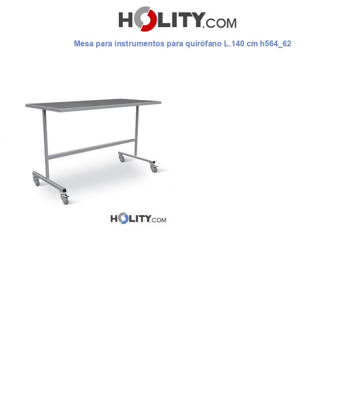 Mesa para instrumentos para quirófano L.140 cm h564_62