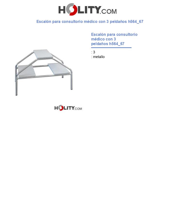 Escalón para consultorio médico con 3 peldaños h564_67