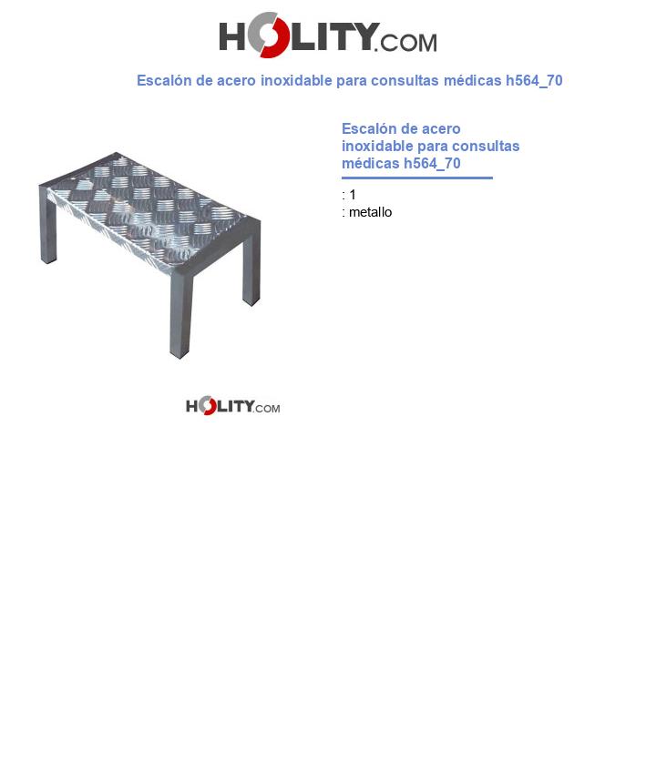 Escalón de acero inoxidable para consultas médicas h564_70