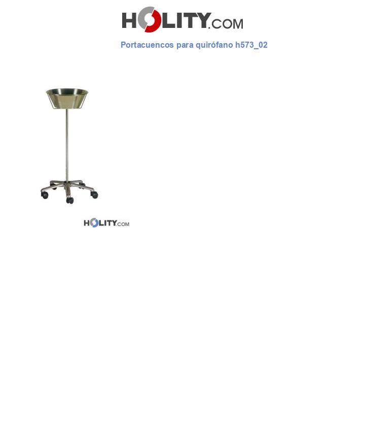 Portacuencos para quirófano h573_02