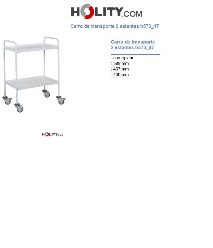 Carro de transporte 2 estantes h573_47
