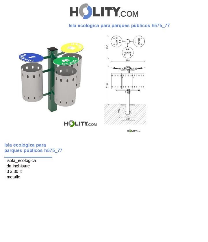 Isla ecológica para parques públicos h575_77