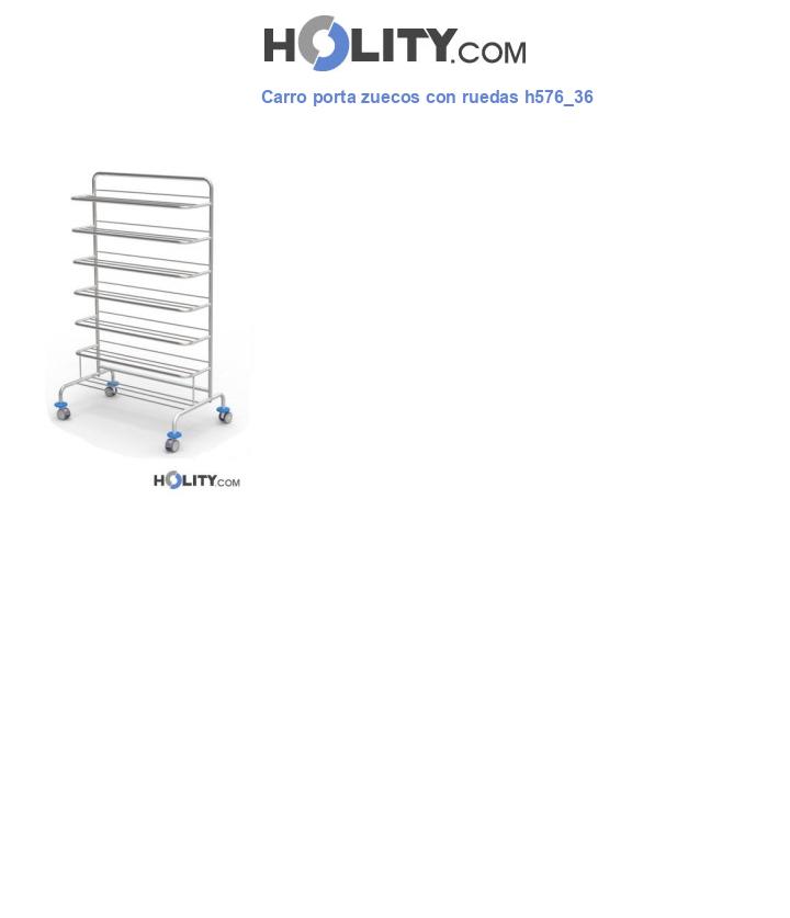 Carro porta zuecos con ruedas h576_36