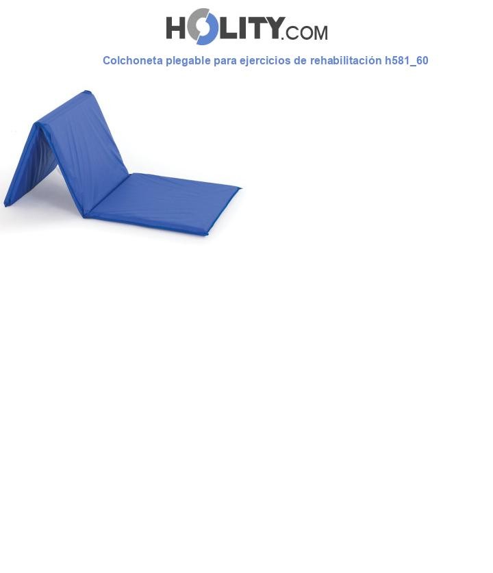 Colchoneta plegable para ejercicios de rehabilitación h581_60