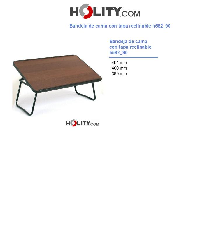 Bandeja de cama con tapa reclinable h582_90