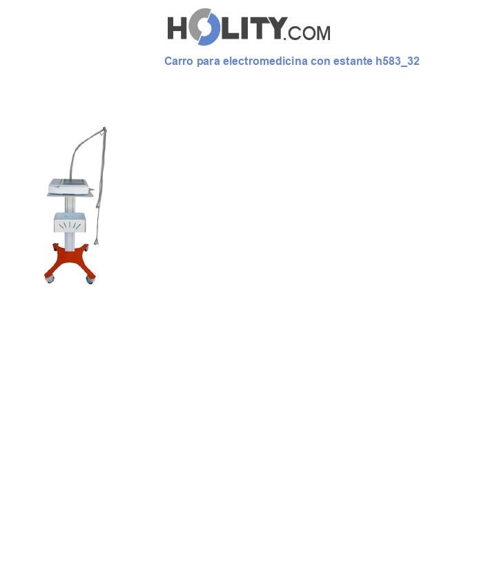 Carro para electromedicina con estante h583_32