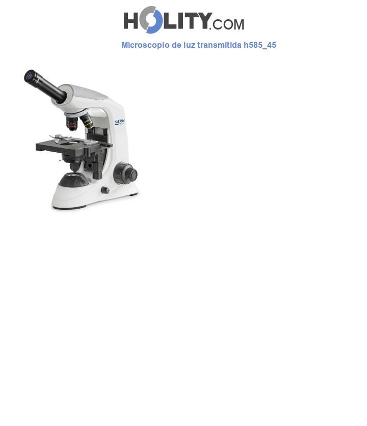 Microscopio de luz transmitida h585_45