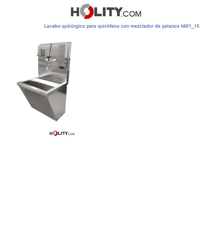 Lavabo quirúrgico para quirófano con mezclador de palanca h601_15