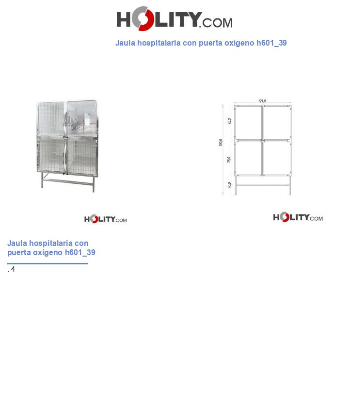 Jaula hospitalaria con puerta oxígeno h601_39
