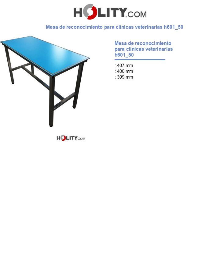 Mesa de reconocimiento para clínicas veterinarias h601_50