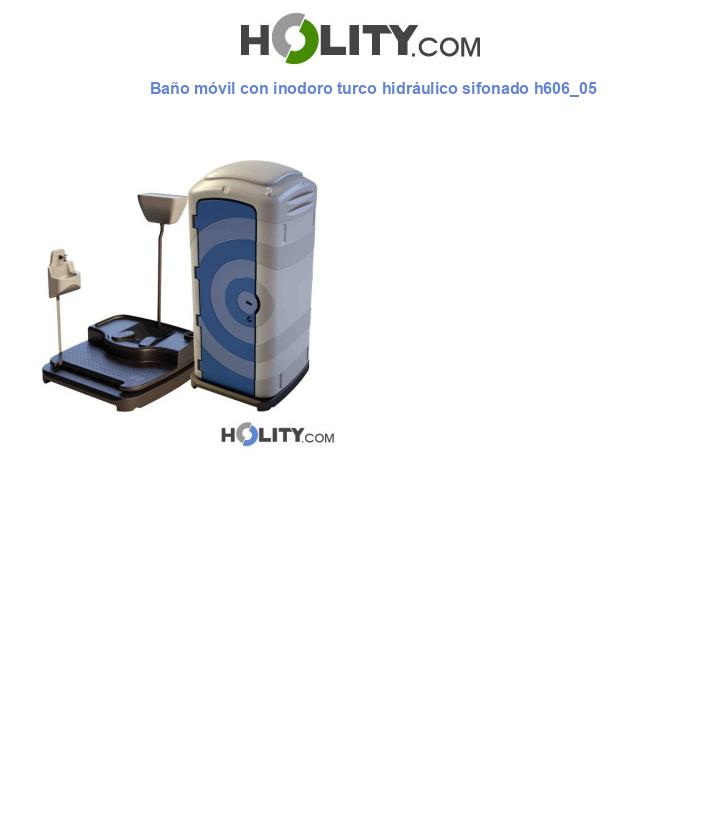 Baño móvil con inodoro turco hidráulico sifonado h606_05