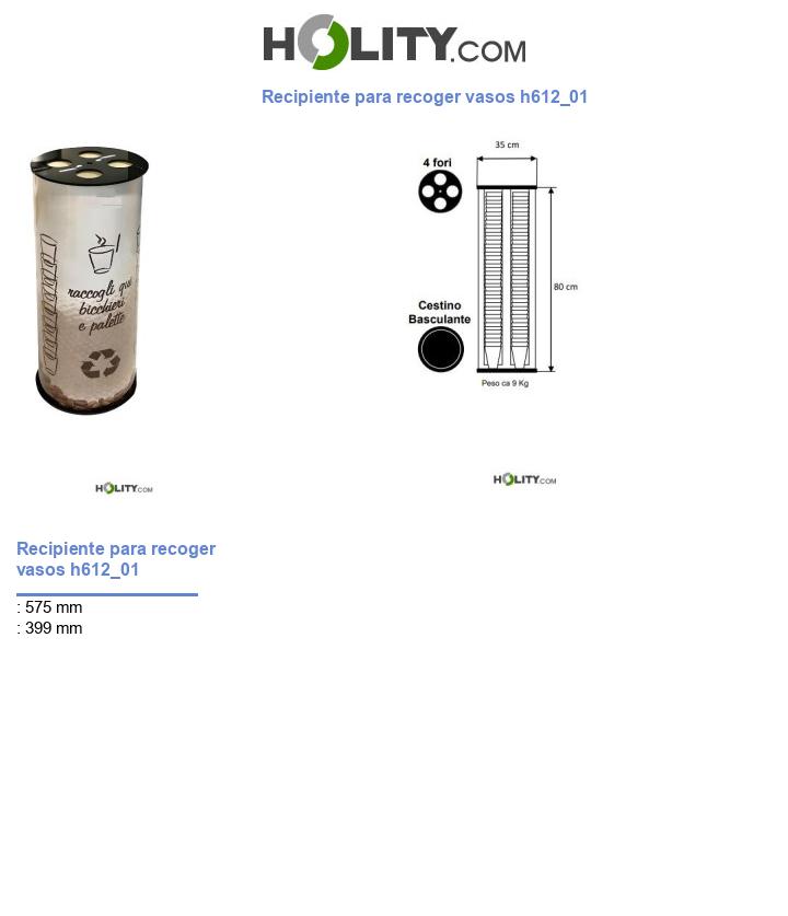 Recipiente para recoger vasos h612_01