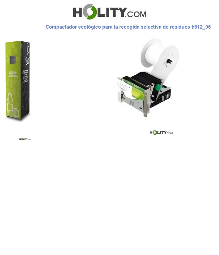 Compactador ecológico para la recogida selectiva de residuos h612_05
