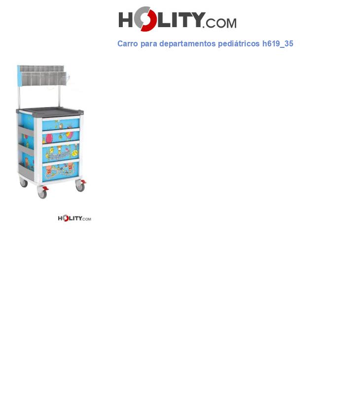 Carro para departamentos pediátricos h619_35
