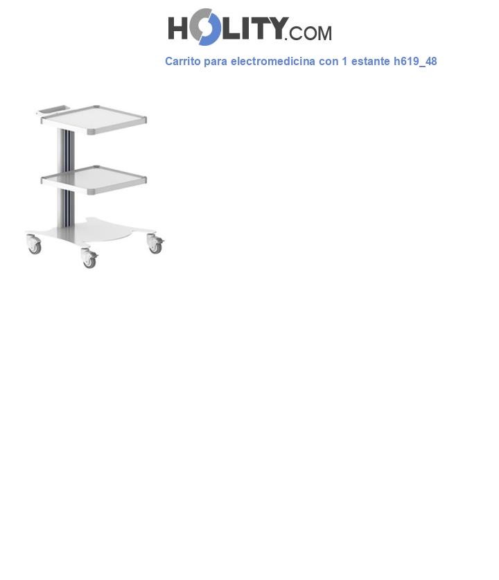 Carrito para electromedicina con 1 estante h619_48