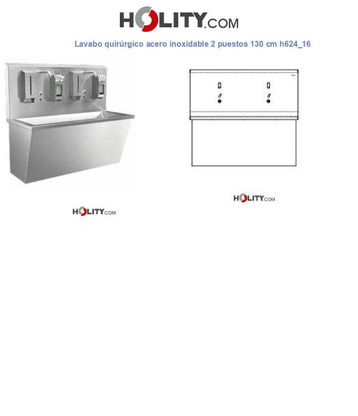 Lavabo quirúrgico acero inoxidable 2 puestos 130 cm h624_16