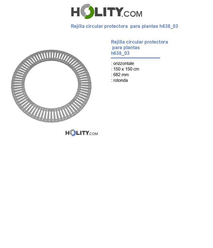Rejilla circular protectora  para plantas h638_03