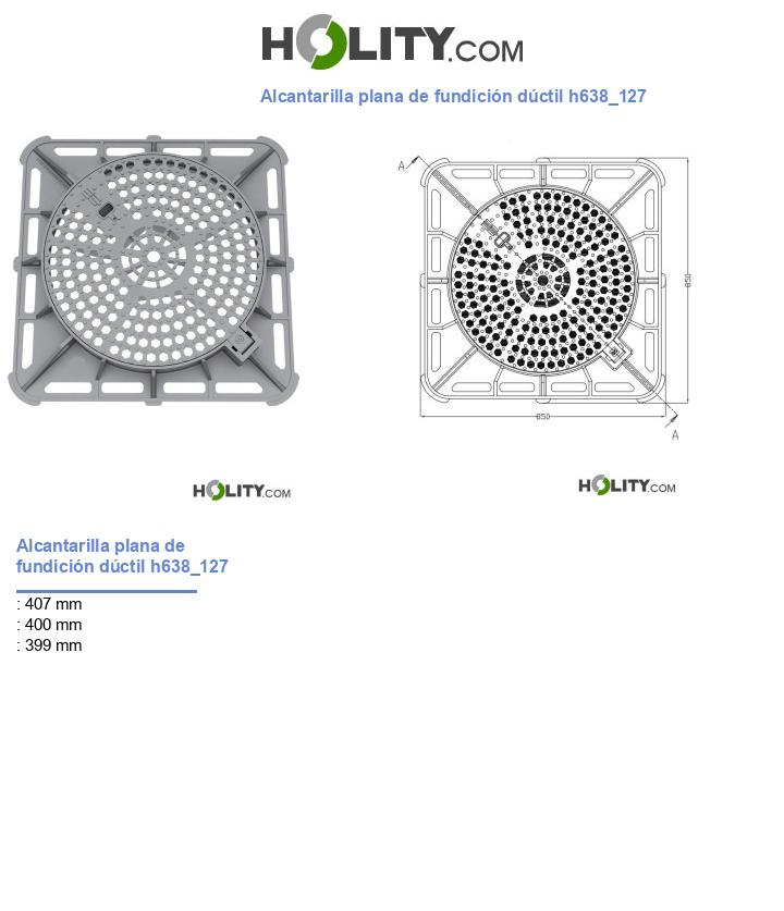 Alcantarilla plana de fundición dúctil h638_127