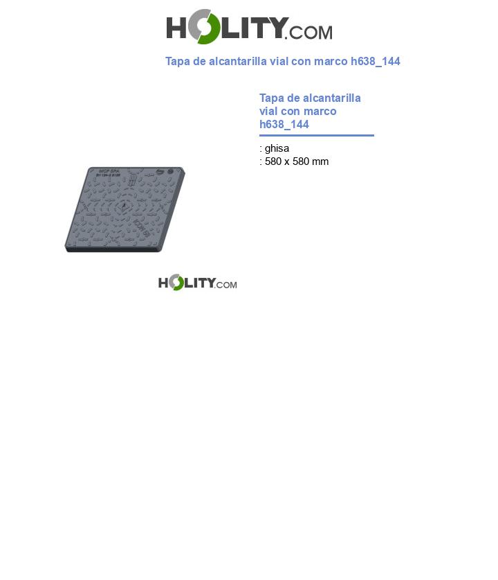 Tapa de alcantarilla vial con marco h638_144