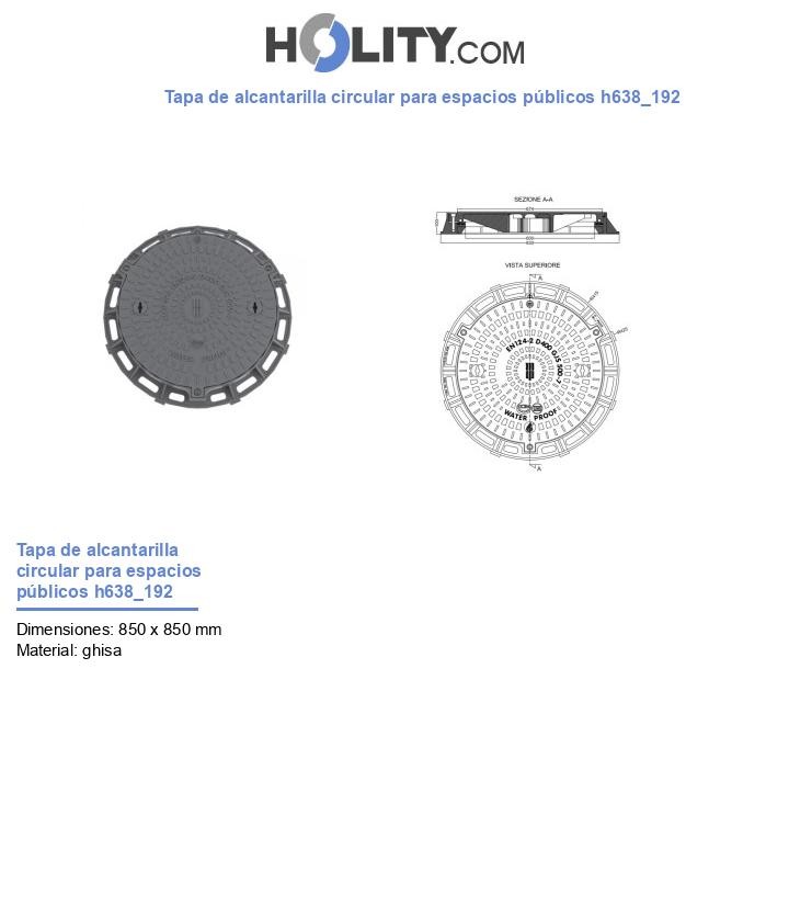 Tapa de alcantarilla circular para espacios públicos h638_192