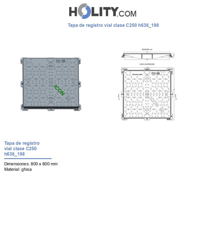Tapa de registro vial clase C250 h638_198