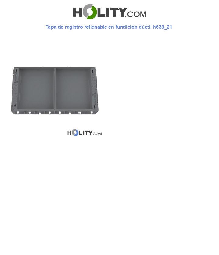 Tapa de registro rellenable en fundición dúctil h638_21