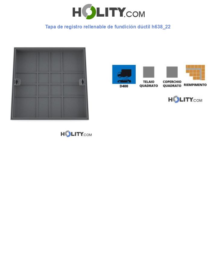 Tapa de registro rellenable de fundición dúctil h638_22
