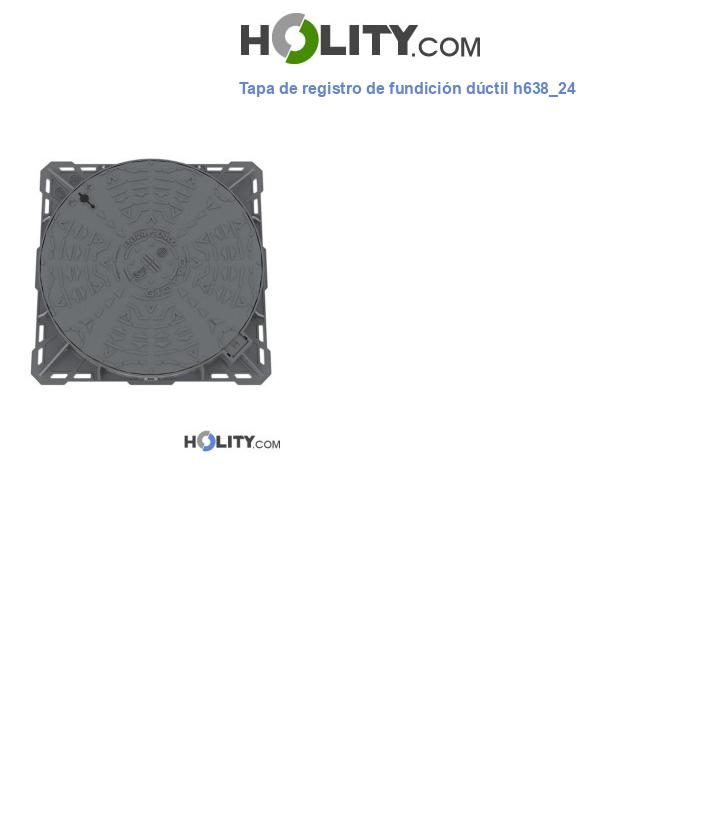 Tapa de registro de fundición dúctil h638_24