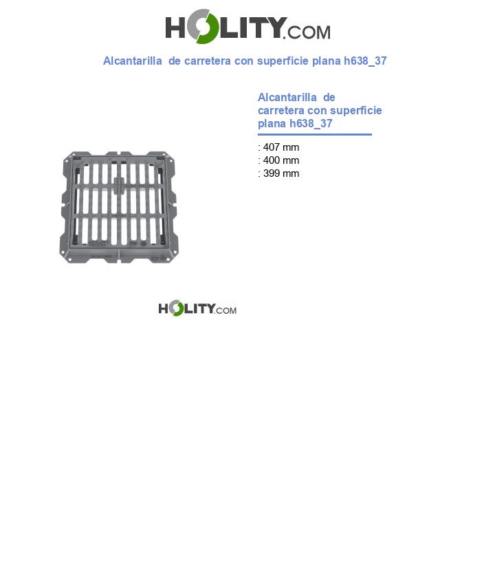 Alcantarilla  de carretera con superficie plana h638_37