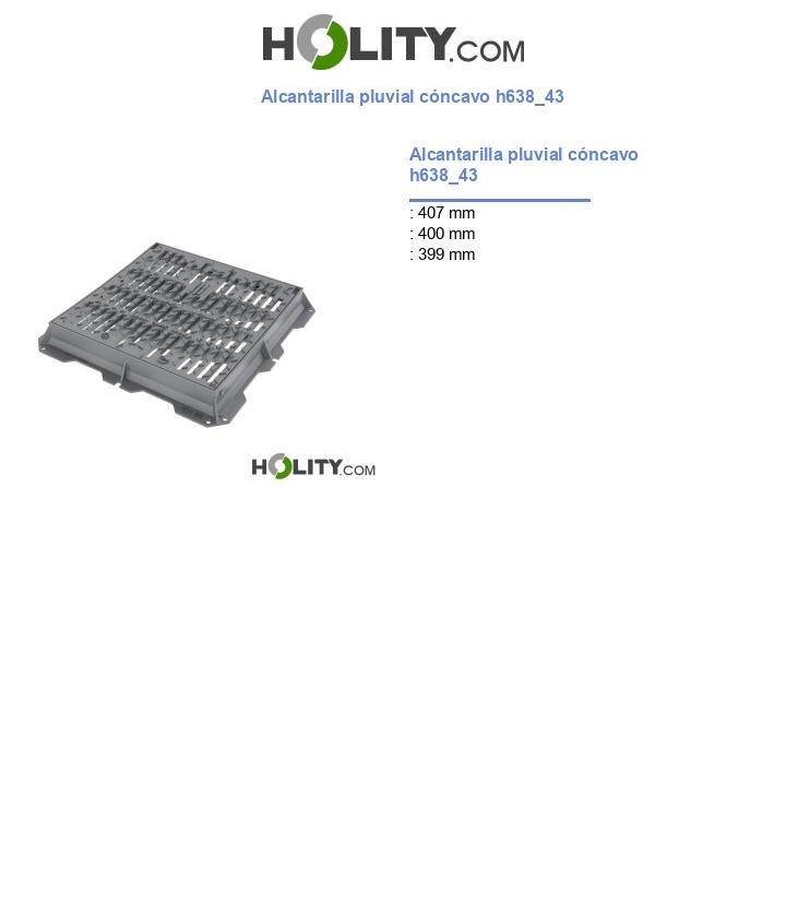 Alcantarilla pluvial cóncavo h638_43