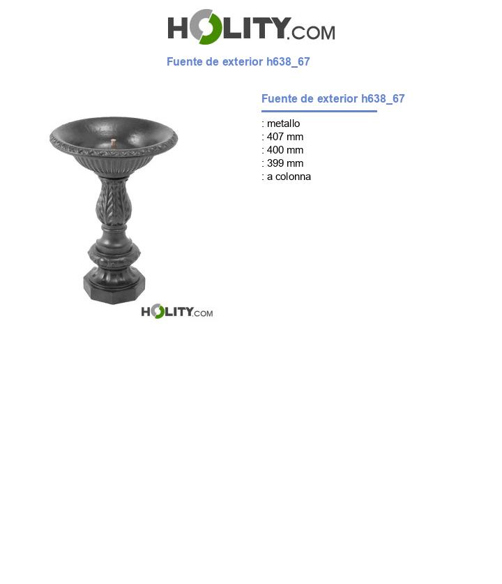 Fuente de exterior h638_67