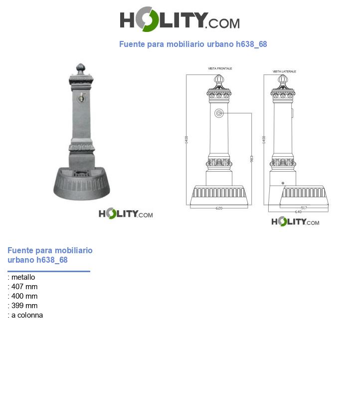 Fuente para mobiliario urbano h638_68