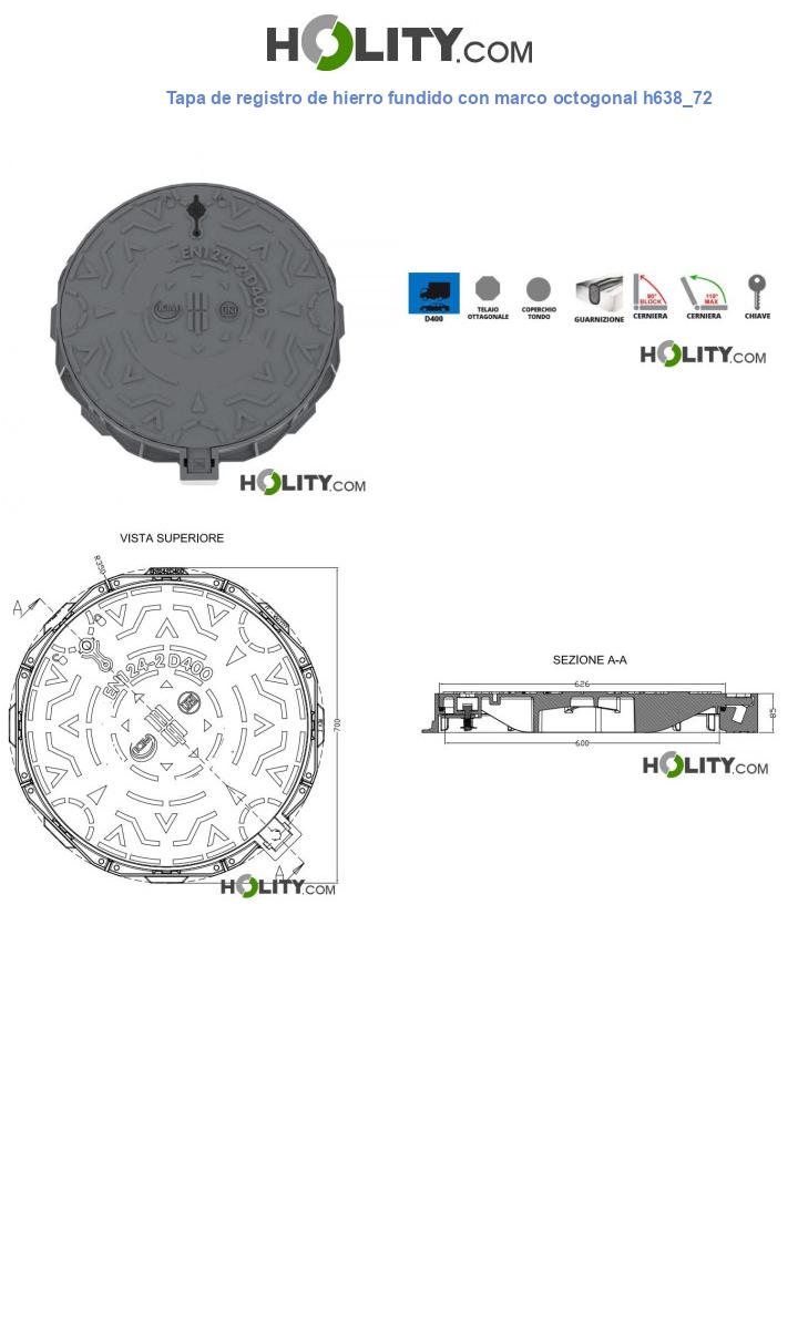 Tapa de registro de hierro fundido con marco octogonal h638_72